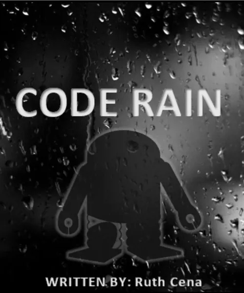 Code Rain  by Ruthcenawrites