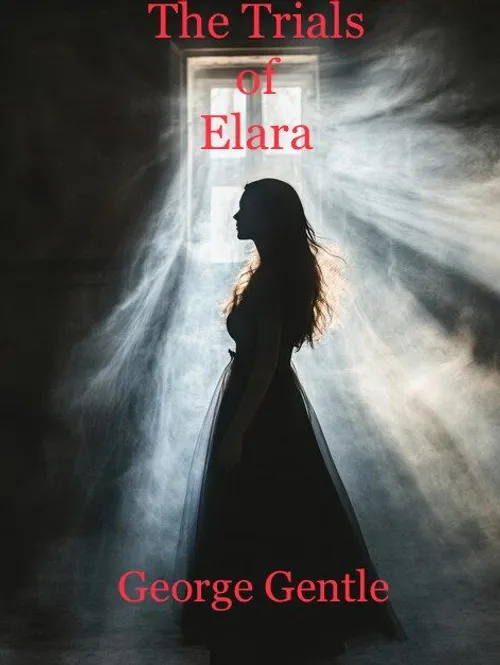 The Trials of Elara by Geo1960