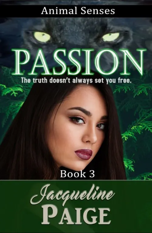 Passion : Animal Senses Series Book 3 by JacqPaige_JRisk