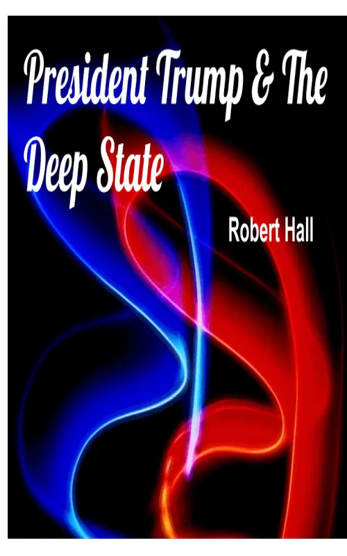 President Trump & The Deep State by Rbh8001