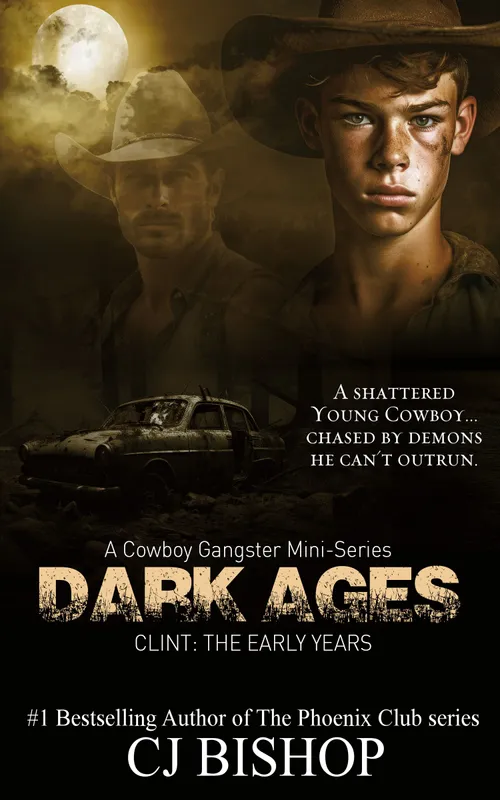 Dark Ages: Clint - The Early Years (A Cowboy Gangster mini-series) by amsnead