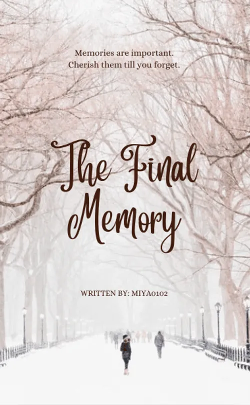 The Final Memory by Miya0102