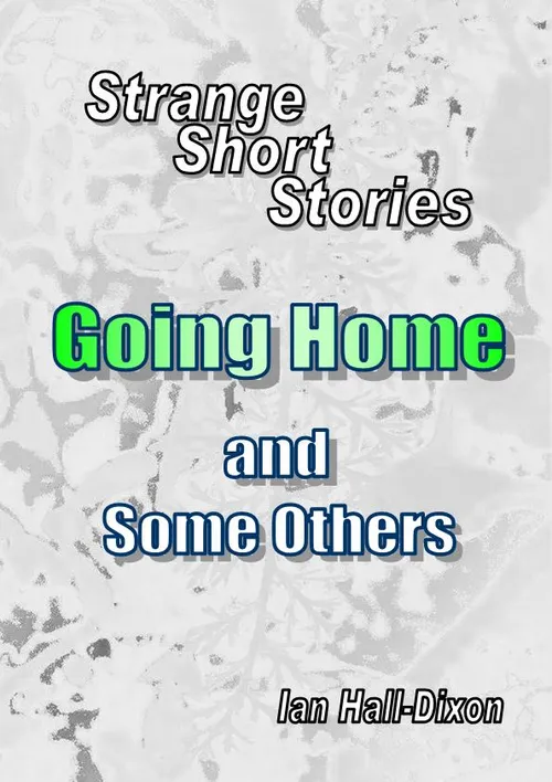 Strange Short Stories by ianhalldixon