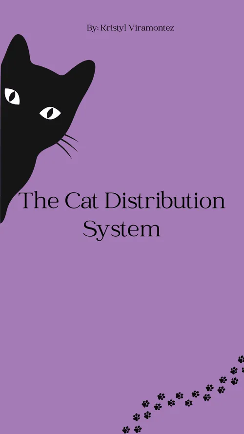 The Cat Distribution System by KristylViramontez