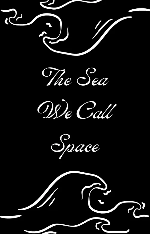 The Sea We Call Space by Exp.InABottle