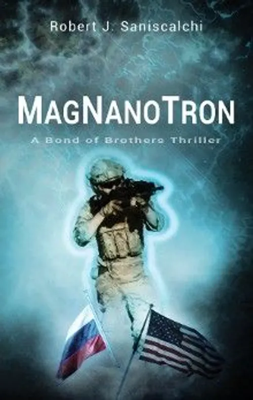 MagNanoTron, a Bond of Brothers Thriller by RJS_Writing